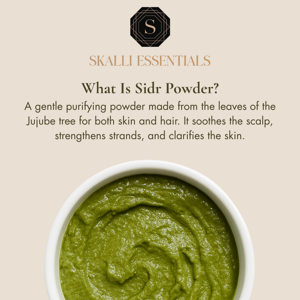 A soothing green Sidr powder mixture in a bowl, with a description highlighting its benefits for both skin and hair. The powder is made from the leaves of the Jujube tree, known to clarify the skin, soothe the scalp, and strengthen hair strands.